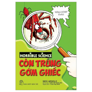 Horrible Science - Côn Trùng Gớm Ghiếc