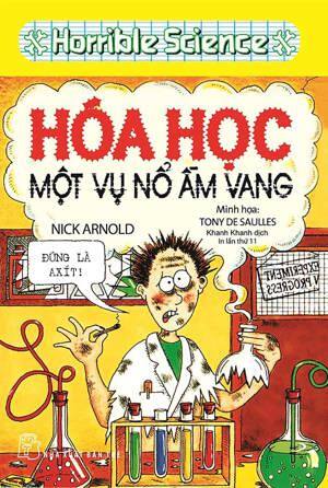 Horrible Science - Hoá Học, Một Vụ Nổ Ầm Vang