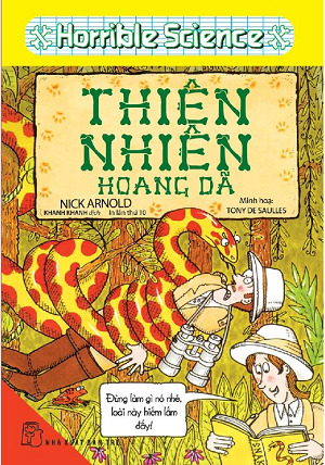 Horrible Science: Thiên Nhiên Hoang Dã