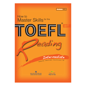 How To Master Skills For The TOEFL IBT - Reading Intermediate