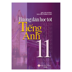 Hướng Dẫn Học Tốt Tiếng Anh 11