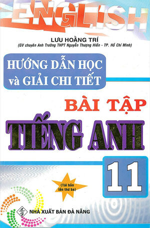 Hướng Dẫn Học Và Giải Chi Tiết Bài Tập Tiếng Anh 11