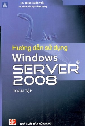 Hướng Dẫn Sử Dụng Windows Server 2008 (Toàn Tập)