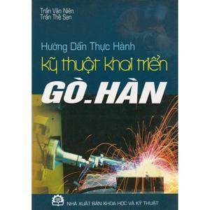 Hướng dẫn thực hành kỹ thuật khai triển Gò - Hàn