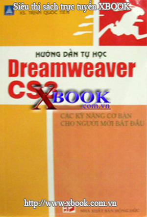 Hướng Dẫn Tự Học Dreamweaver CS3 - Các Kỹ Năng Cơ Bản Cho Người Mới Bắt Đầu