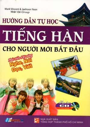 Hướng Dẫn Tự Học Tiếng Hàn Cho Người Mới Bắt Đầu - Kèm CD