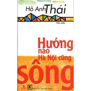 Hướng Nào Hà Nội Cũng Sông