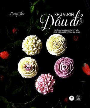 I Love Cookbook - Khu Vườn Dâu Đỏ