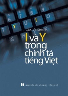 I Và Y Trong Chính Tả Tiếng Việt