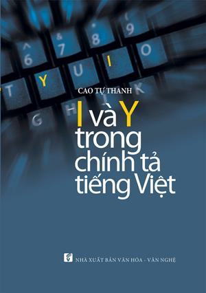 I Và Y Trong Chính Tả Tiếng Việt