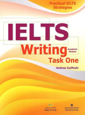 Practical IELTS Strategies: IELTS Writing Task One