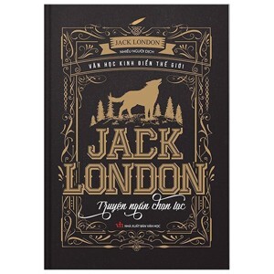 Jack London - Truyện Ngắn Chọn Lọc