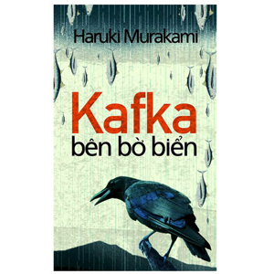 Kafka bên bờ biển - Haruki Murakami