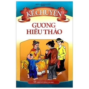 Kể Chuyện Gương Hiếu Thảo