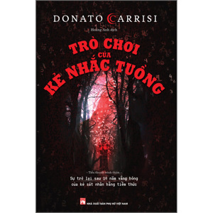 Kẻ nhắc tuồng - Donato Carrisi