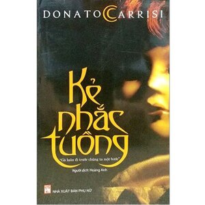 Kẻ nhắc tuồng - Donato Carrisi