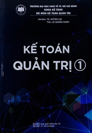 Kế Toán Quản Trị (Phấn1: Kế Toán Chi Phí)