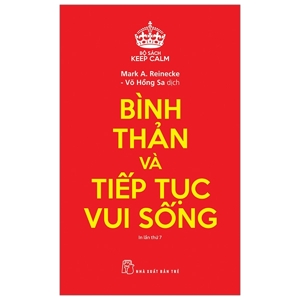 Keep Calm - Bình thản và tiếp tục vui sống