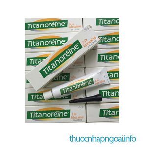 Kem bôi trị trĩ Titanoreine Pháp 20g