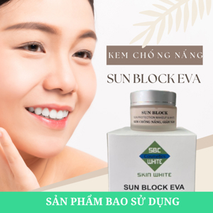 Kem chống nắng ngăn ngừa nám Sun Block Eva