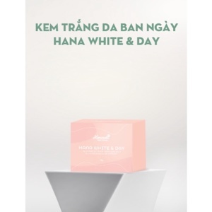 Kem dưỡng trắng da ban ngày Hana White & Day