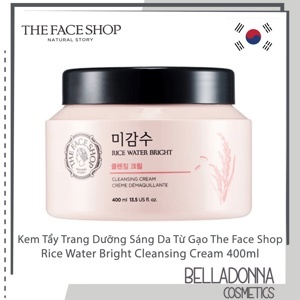 Kem tẩy trang Gạo The Face Shop Rice Water Bright Cleansing Cream