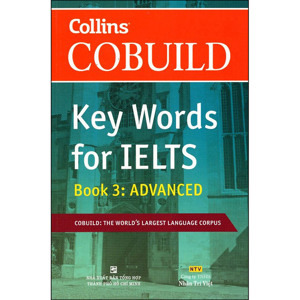 Key Words for IELTS (T3): Book 3 Advanced - COBUILD