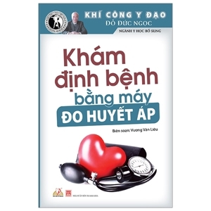 Khám định bệnh bằng máy đo huyết áp