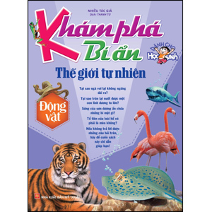 Khám phá bí ẩn về Động vật - Hình Đào & Kỷ Giang Hồng