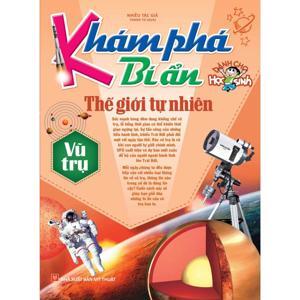 Khám phá bí ẩn về Vũ trụ - Hình Đào & Kỷ Giang Hồng