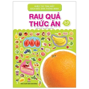 Khéo Tay Tinh Mắt Sách Bóc Dán Thông Minh Rau Quả Thức Ăn