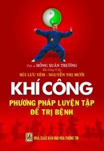 Khí Công Phương Pháp Luyện Tập Để Trị Bệnh