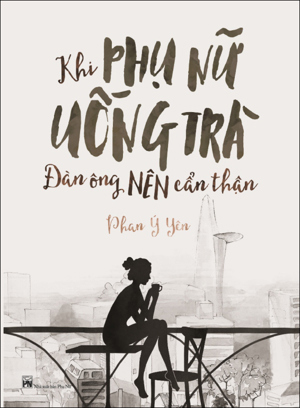 Khi phụ nữ uống trà đàn ông nên cẩn thận