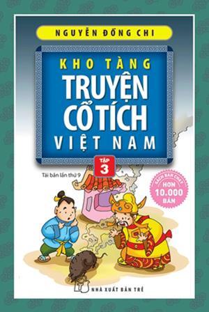 Kho Tàng Truyện Cổ Tích Việt Nam - Tập 3