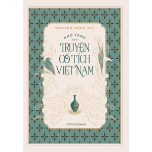 Kho tàng truyện cổ tích Việt Nam (Trọn bộ 5 tập) - Nguyễn Đổng Chi