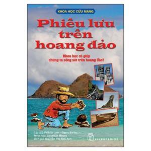 Khoa Học Cứu Mạng - Phiêu Lưu Trên Hoang Đảo