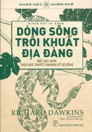 Khoa học khám phá - Dòng sông trôi khuất địa đàng