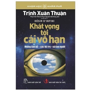 khoa hoc khám phá KHÁT VỌNG TỚI CÁI VÔ HẠN