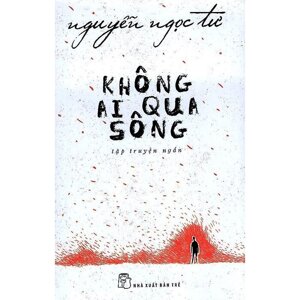 Không Ai Qua Sông