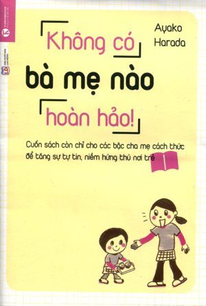 Không Có Bà Mẹ Nào Hoàn Hảo