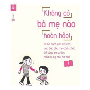 Không Có Bà Mẹ Nào Hoàn Hảo