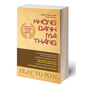 Không đánh mà thắng - Chiến lược cạnh tranh lấy nhỏ thắng lớn