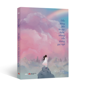Không gục ngã (Khổ lớn) - Nguyễn Bích Lan