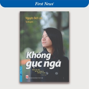 Không gục ngã (Khổ lớn) - Nguyễn Bích Lan