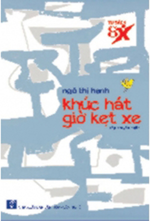 Khúc hát giờ kẹt xe - Ngô Thị Hạnh