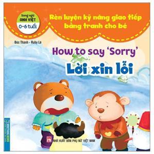 Kĩ Năng Giao Tiếp - Lời Xin Lỗi