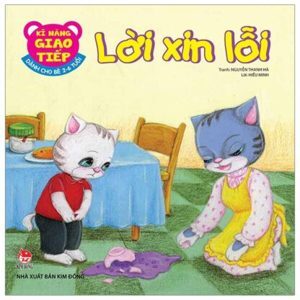 Kĩ Năng Giao Tiếp - Lời Xin Lỗi