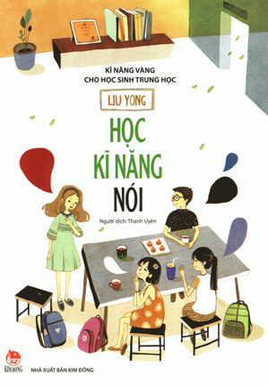 Kĩ Năng Vàng Cho Học Sinh Trung Học - Học Kĩ Năng Nói