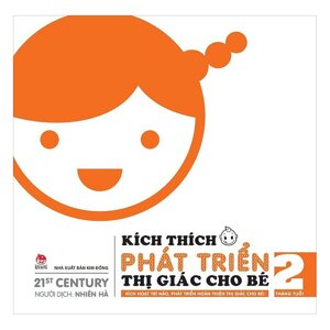 Kích Thích Phát Triển Thị Giác Cho Bé 2 Tháng Tuổi