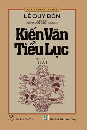 Kiến văn tiểu lục (T2) - Lê Quý Đôn